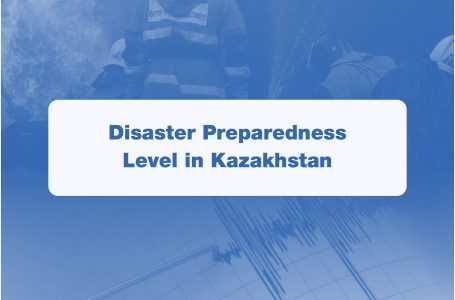Infographics: Disaster Preparedness Level In Kazakhstan